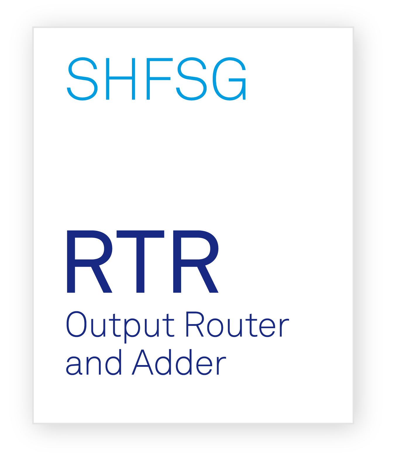 SHFSG RTR Output Router and Adder